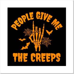 People Give Me The Creeps Skeleton Hand Halloween Costume Posters and Art